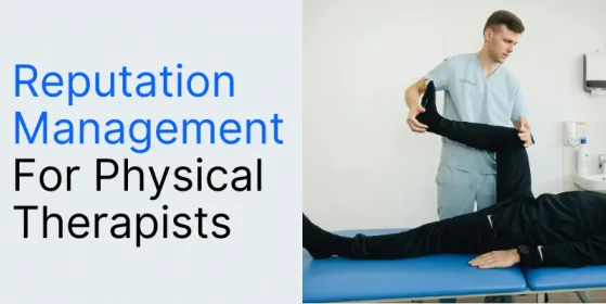 7 Proven Reputation Management Strategies for Physical Therapists | DemandHub
